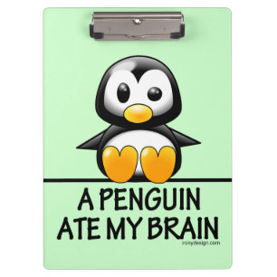 Pranchetas Um pinguim comeu meu cérebro