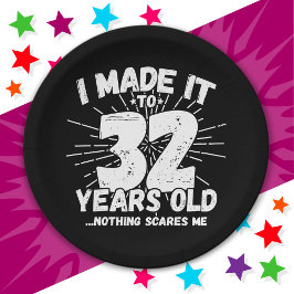 Prato De Papel 32 Anos De Idade Sarcástica Meme Engraçado 32 Anos