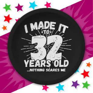 Prato De Papel 32 Anos De Idade Sarcástica Meme Engraçado 32 Anos