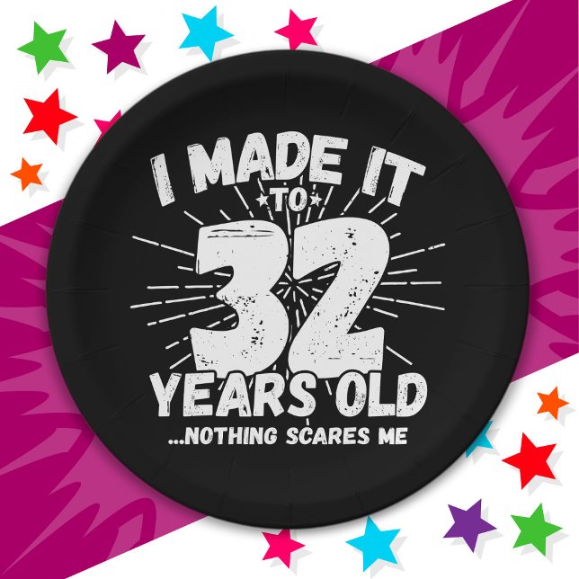 Prato De Papel 32 Anos De Idade Sarcástica Meme Engraçado 32 Anos (Criador carregado)