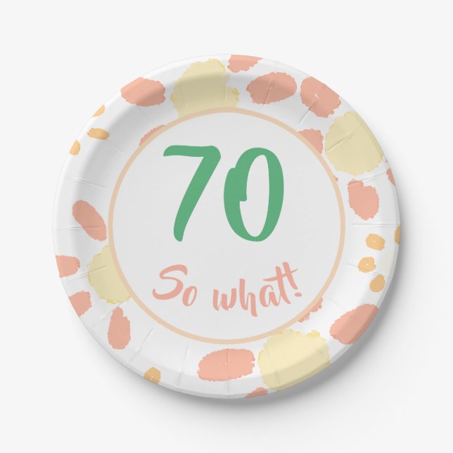 Prato De Papel 70 Birthday Floral Motivational 70 Então que festa (Frente)