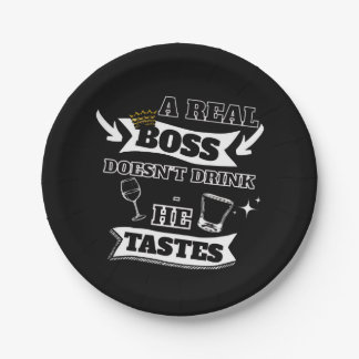 Prato De Papel A Real Boss (For Him) Quote
