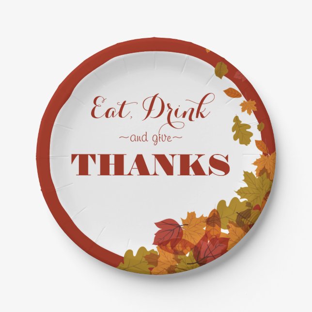 Prato De Papel Ação de Graças Coma Bebida e Dê Folhas de outono a (Frente)