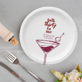 Prato De Papel aniversário de 30 anos Fale 30 Para Mim, Coquetel 