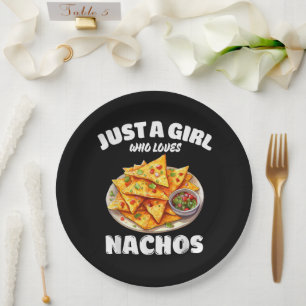Prato De Papel Apenas Uma Garota Que Ama Nachos Amante de Comida 