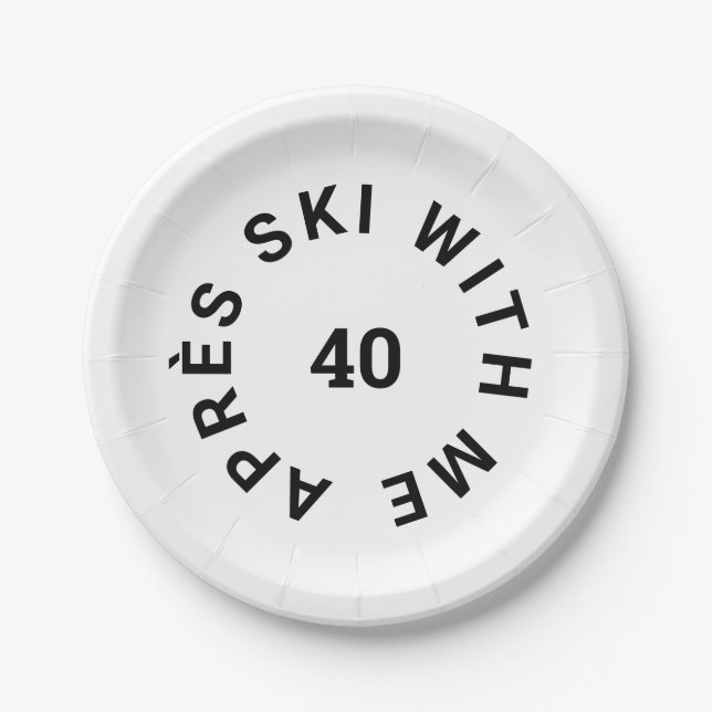 Prato De Papel Après Ski With Me 40 Ski Theme aniversário de 40 a (Frente)