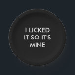 PRATO DE PAPEL CLIQUEI-O, POR ISSO É PAPEL MINHO.<br><div class="desc">Esta é uma placa moderna de papel moderna moderna, acentuada com o meme engraçado, EU CLIQUEI EM TI, ENTÃO É MINE, fazer perfeito para uma solteira, aniversário, doce 16, ou festa de cocktail. Esta placa de papel coordena-se perfeitamente com o guardanapo, DESCULPE O QUE EU DISSE QUANDO ESTAVA COM FOME....</div>