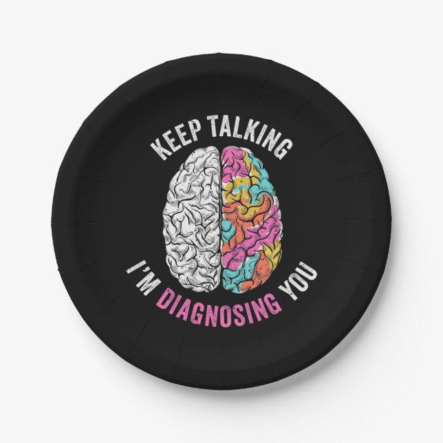 Prato De Papel Continua A Falar Que Estou A Diagnosticar-Te (Frente)