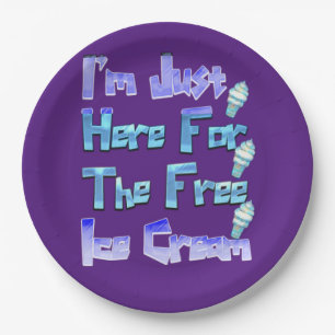 Prato De Papel Estou aqui pelo Sorvete grátis, Engraçado