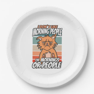 Prato De Papel Eu não gosto de pessoas matinais ou manhãs ou pess