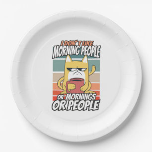 Prato De Papel Eu não gosto de pessoas matinais ou manhãs ou pess