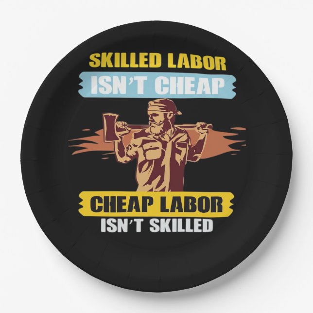 Prato De Papel Feliz Dia do Trabalho - O Trabalho Qualificado Não (Frente)