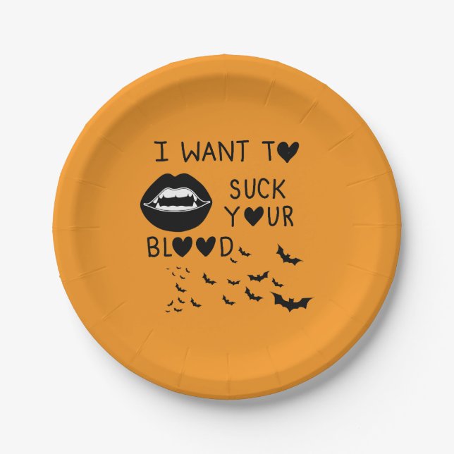 Prato De Papel Hand written 'I Want to suck Your blood' (Frente)