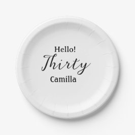 Prato De Papel Hello thirty birthday name simple minimal elegant
