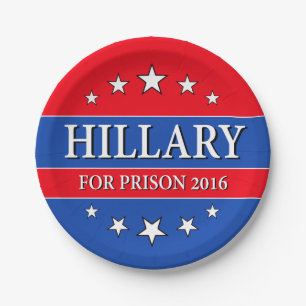 PRATO DE PAPEL "HILLARY PARA A PRISÃO 2016 "
