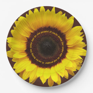 Prato De Papel It Sucks Being The Same Age Old People Sunflower