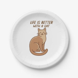 Prato De Papel Life Is Better With a Cat – Cute Cat Lover Design