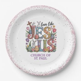 Prato De Papel Love Like Jesus Easter Sunday