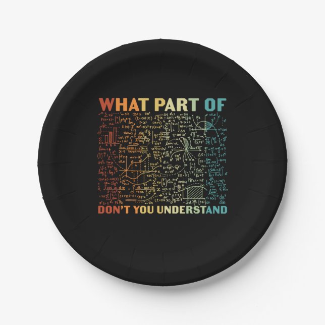Prato De Papel Math Teacher What Part Of Math (Frente)