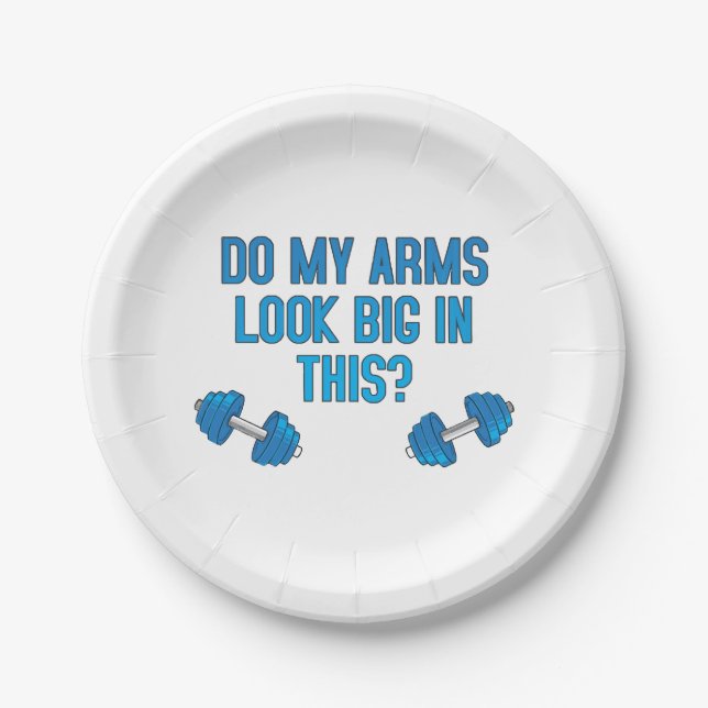 Prato De Papel Meus Braços Parecem Grandes Nisto? (Frente)