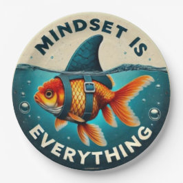 Prato De Papel Mindset Is Everything Goldfish Motivational Quote