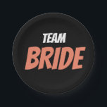 Prato De Papel Noiva de Equipe<br><div class="desc">Noiva de Equipe</div>
