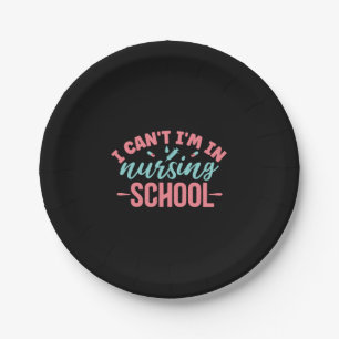 Prato De Papel Nurse Gift I Am In Nursing School