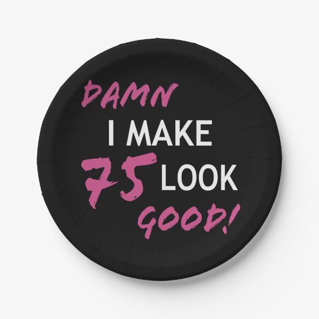 Prato De Papel O 75º aniversário engraçado parece bom (Frente)