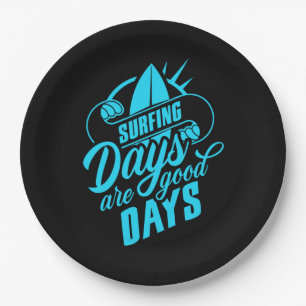 Prato De Papel Os Dias De Surfe São Bons Dias