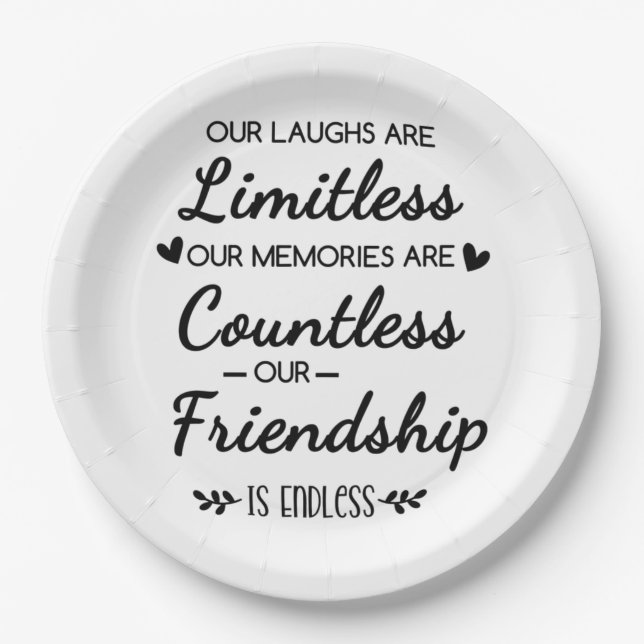 Prato De Papel Our Laughs Are Limitless Friendship Quote (Frente)