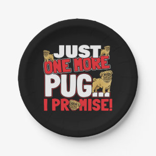 Prato De Papel Pug Dog Lover - Só Mais Um Que Prometo