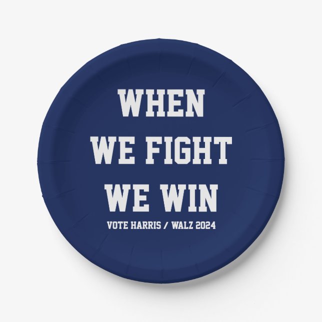 Prato De Papel Quando Lutamos, Ganhamos Harris Walz (Frente)