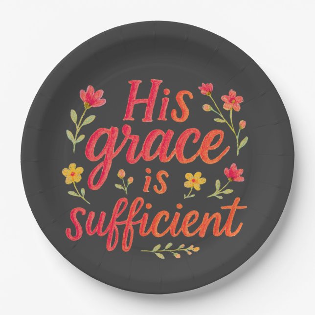 Prato De Papel Sua Graça é suficiente (Frente)