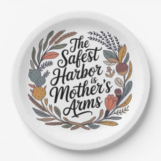 Prato De Papel The Safest Harbor Is Mother's Arms