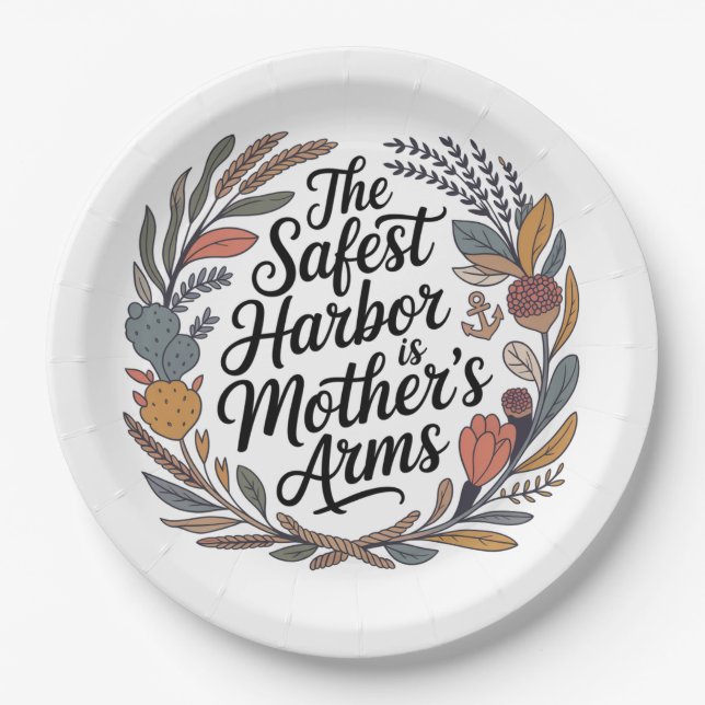 Prato De Papel The Safest Harbor Is Mother's Arms (Frente)