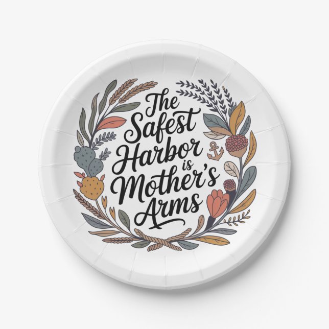 Prato De Papel The Safest Harbor Is Mother's Arms (Frente)