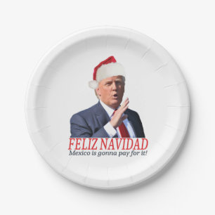 Prato De Papel Trump. Feliz Navidad, o México vai pagar por isso!