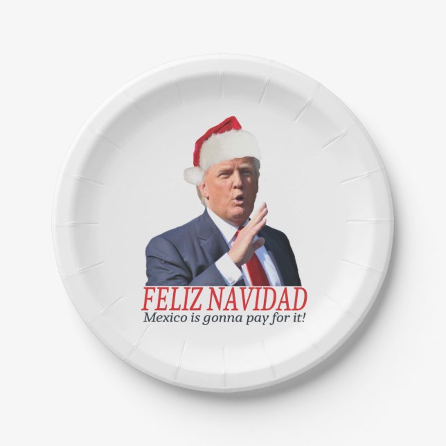 Prato De Papel Trump. Feliz Navidad, o México vai pagar por isso! (Frente)
