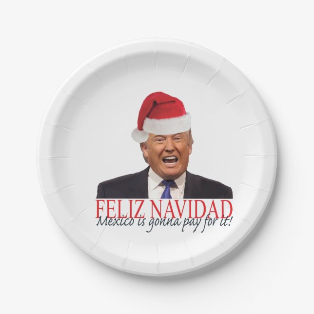 Prato De Papel Trump. Feliz Navidad, o México vai pagar por isso! (Frente)
