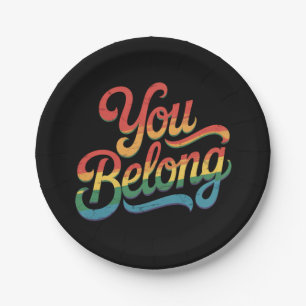 Prato De Papel Você Pertence Lésbica Gay LGBTQ Orgulho Aliado Arc