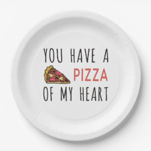 Prato De Papel Você tem uma pizza do meu coração