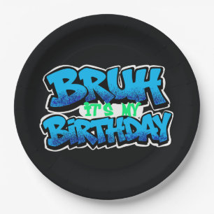 Pratos de Aniversário 'Bruh É Meu Aniversário' P