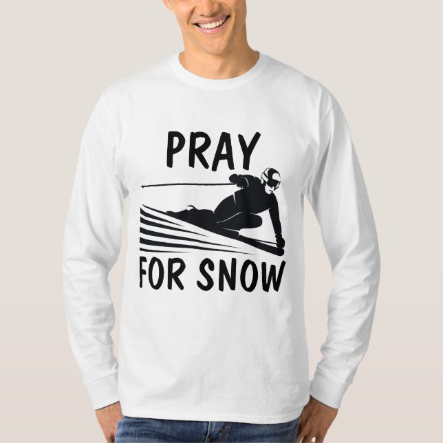 PRAY FOR SNOW SKI T-Shirts Camisetas (Frente)