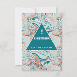 Precaução: Divertimento à Frente Convite