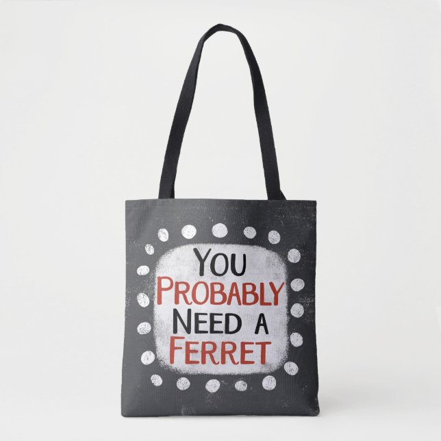 Precisa De Um Saco De Tote Ferret (Frente)