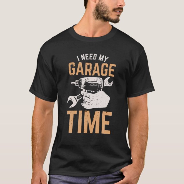 Preciso Da Minha Camisa De Garagem (Frente)