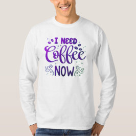 Preciso De Café Agora, Camiseta Básica De Capa Lon