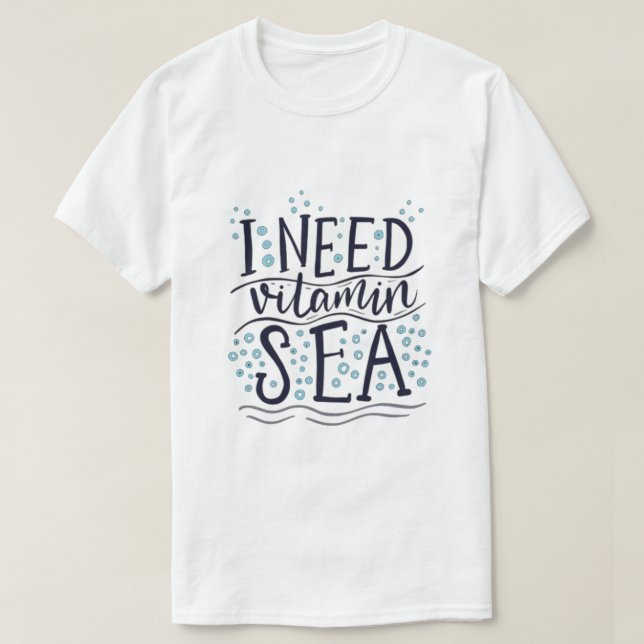 Preciso De Camiseta Vitamínica No Mar (Frente do Design)