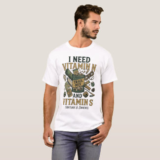 Preciso de Vitamina N e Vitamina S Camisa Divertid