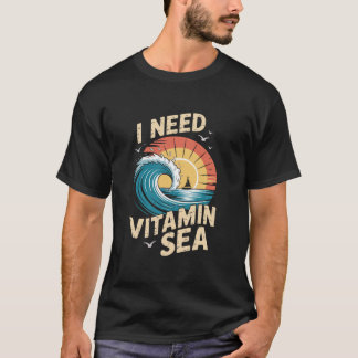 Preciso de Vitamina Sea - Camisa de Verão de Onda
